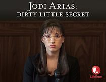 Watch Jodi Arias: Dirty Little Secret