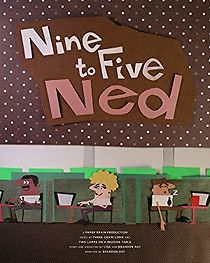 Watch Nine to Five Ned