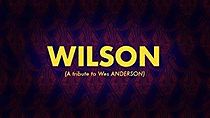 Watch Wilson