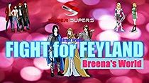 Watch Super Supers: Bitter Frost Fight for Feyland - Breena's World