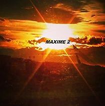 Watch Maxime 2