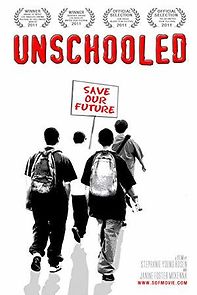 Watch Unschooled: Save Our Future