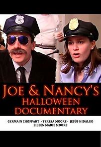 Watch Joe & Nancy's Halloween Documentary