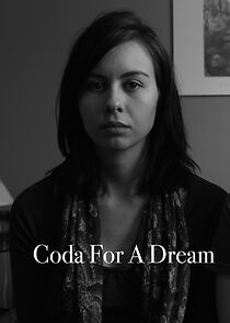 Watch Coda for a Dream (Short 2014)