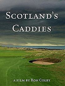 Watch Scotland's Caddies