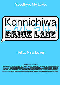 Watch Konnichiwa Brick Lane (Short 2013)