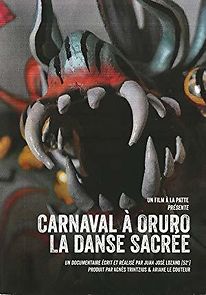Watch Carnaval A Oruro: La Danse Sacree