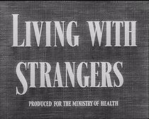 Watch Living with Strangers (Short 1941)