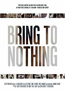 Watch Bring to Nothing