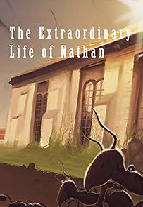 Watch The Extraordinary Life of Nathan