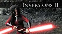 Watch Inversions II