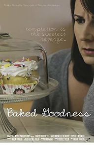 Watch Baked Goodness