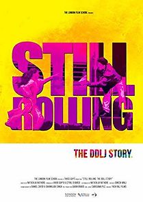 Watch Still Rolling: The DDLJ Story