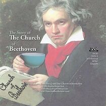Watch The Story of the Church of Beethoven
