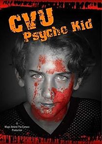 Watch CVU Psycho Kid