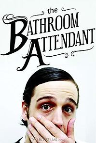 Watch The Bathroom Attendant