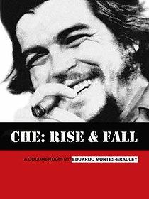 Watch Che: Rise and Fall
