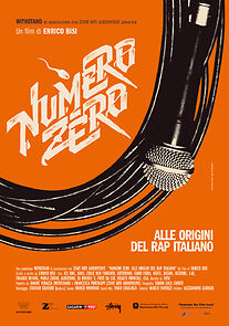 Watch Numero Zero: Alle origini del rap italiano