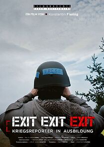 Watch Exit Exit Exit: Kriegsreporter in Ausbildung (Short 2012)