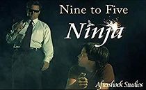 Watch Nine to Five Ninja