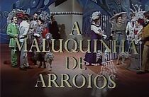 Watch A Maluquinha de Arroios