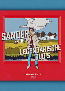 Watch Sander en het Mysterie van de Legendarische Duo's