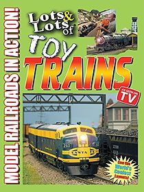 Watch Lots & Lots of Toy Trains: Model Railroading Action!