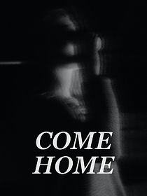 Watch Come Home (Short 2020)