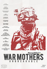Watch War Mothers: Unbreakable (Short 2019)
