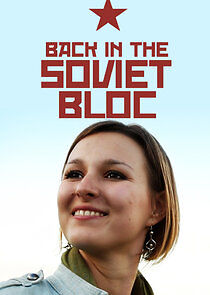 Watch Back in the Soviet Bloc