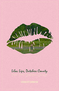 Watch Lilac Lips, Dutchess County (Short 2021)