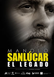 Watch Manolo Sanlúcar, el legado