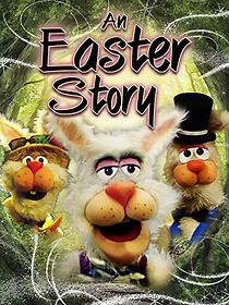 Watch An Easter Story