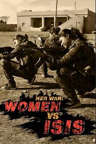 Watch Her War: Women Vs. ISIS