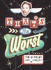 Watch Tim Hawkins: That's the Worst