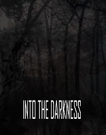 Watch Into the Darkness (Short 2021)