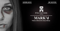 Watch MARK'd (Short 2017)