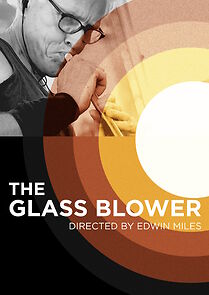 Watch The Glass Blower (Short 2015)