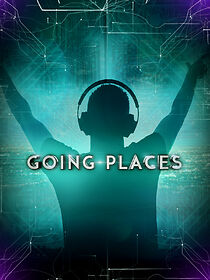 Watch Going Places Documentary