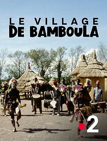 Watch Le village de Bamboula