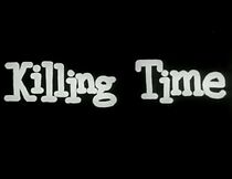 Watch Killing Time (Short 1979)