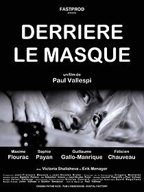 Watch Derrière le Masque (Short 2016)
