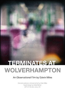 Watch Terminates at Wolverhampton (Short 2019)
