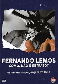 Watch Fernando Lemos - Como, Não é Retrato?