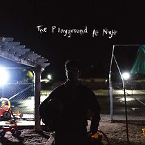 Watch The Playground at Night (Short 2018)