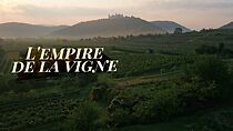 Watch L'empire de la vigne