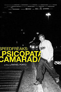 Watch SpeedfreakS: Psicopata Camarada