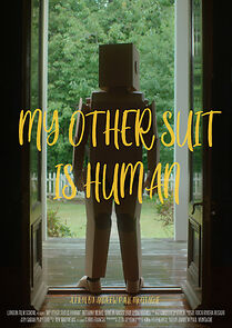 Watch My Other Suit is Human (Short 2020)