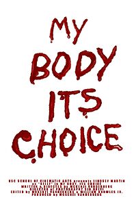 Watch My Body, Its Choice (Short 2020)