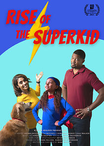 Watch Rise of the Superkid (Short 2021)